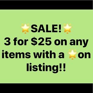 🌟SALE🌟  3 for $25 on any items listed with a 🌟